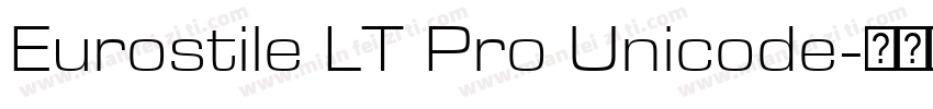 Eurostile LT Pro Unicode字体转换